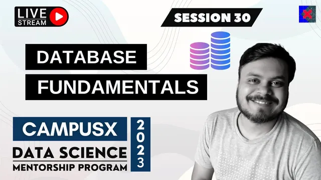 Session 30 - Database Fundamentals | DSMP 2022-23 thumbnail
