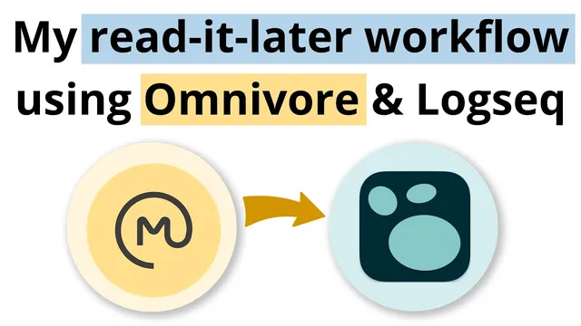 How I use Omnivore and Logseq for reading articles thumbnail