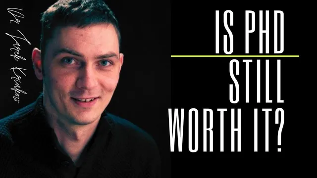 Is PhD still worth it in 2022 || & Tips to Make it worth it (Dr Jarek Kriukow) thumbnail