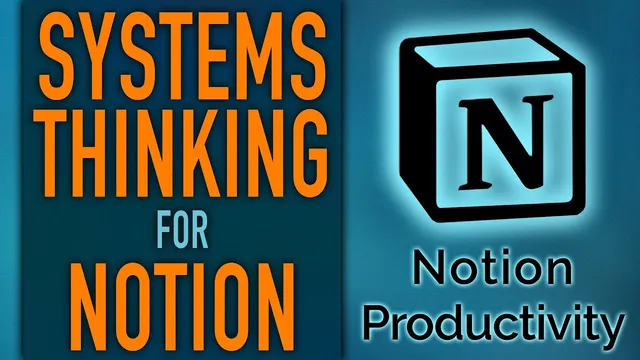Notion Design with Systems Thinking Approach thumbnail