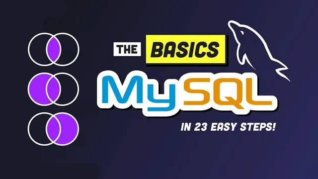 MySQL - The Basics // Learn SQL in 23 Easy Steps thumbnail