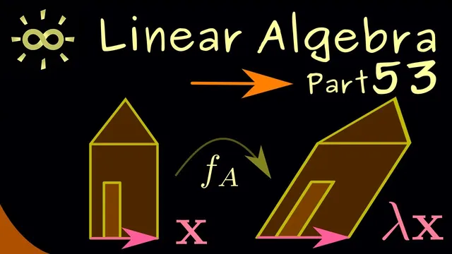 Linear Algebra 53 | Eigenvalues and Eigenvectors [dark version] thumbnail