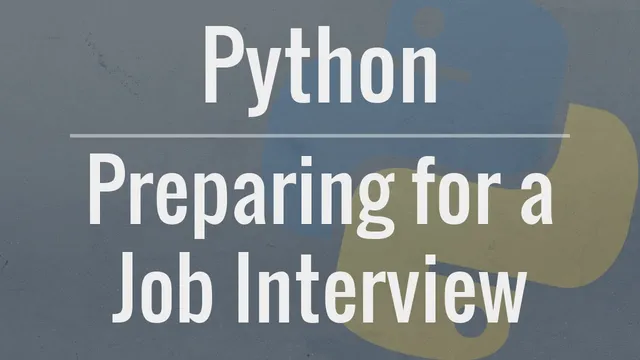 Preparing for a Python Interview: 10 Things You Should Know thumbnail