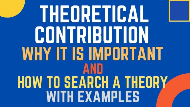 Theoretical Contribution: What, Why it is important, Searching a Theory with Examples - Etd. Webinar thumbnail