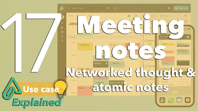 Amplenote Explained 17: How to take meeting notes (and introducing networked thought & atomic notes) thumbnail