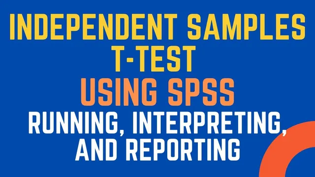 Independent Samples T-Test using SPSS: How to Run, Interpret, and Report. (See Description for Link) thumbnail
