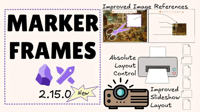 Obsidian Excalidraw: A Guide to Marker Frames (Print Layouts, Presentations, Image References) thumbnail