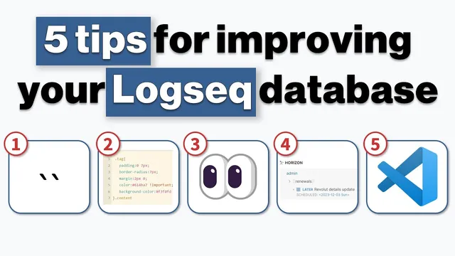 Logseq Tutorial: 5 Tips to Improve Your Logseq Database thumbnail
