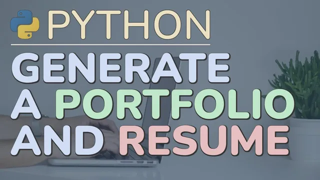 Python Tutorial: Generate a Web Portfolio and Resume from One JSON File thumbnail