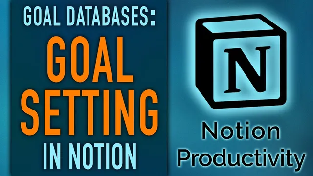 Notion Goal Setting - "Goal Outcome" & "Value Goals" Databases (Life OS) thumbnail