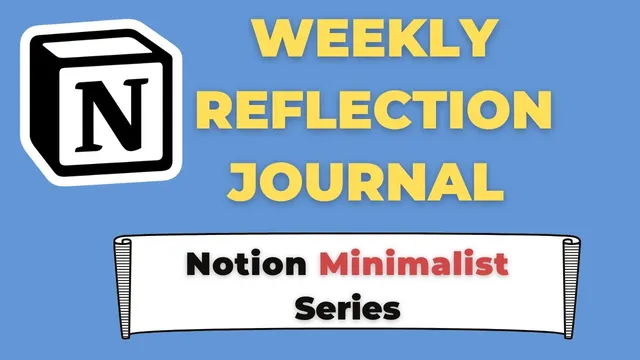 The Simple Method to Journal 52 Weeks Straight (in Notion) thumbnail