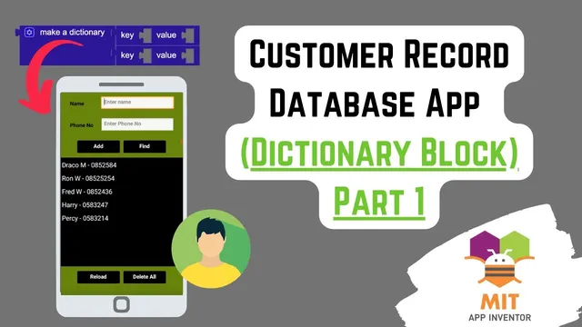 Dictionary blocks in MIT App Inventor | Customer Record App | Storing records in MIT App Inventor thumbnail