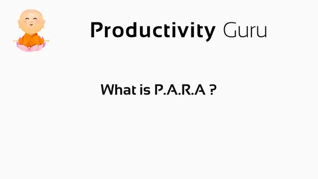 What is P A R A ? An in-depth look at P.A.R.A. thumbnail