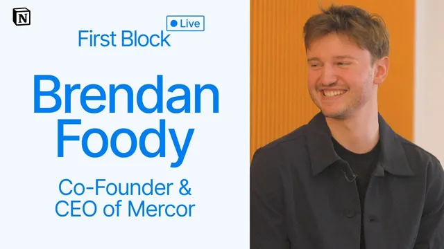 First Block: Interview with Brendan Foody, Co-Founder and CEO of Mercor thumbnail