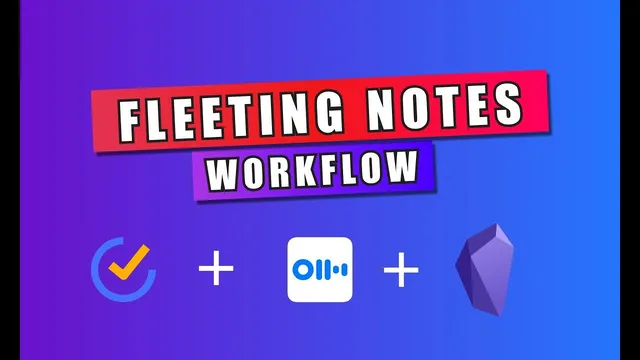 How I Take Fleeting Notes in Obsidian thumbnail