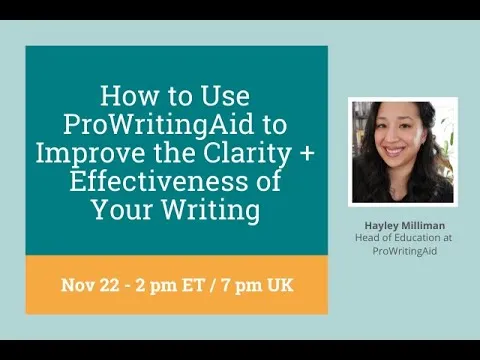 How to Use ProWritingAid to Improve the Clarity + Effectiveness of Your Writing with Hayley Milliman thumbnail