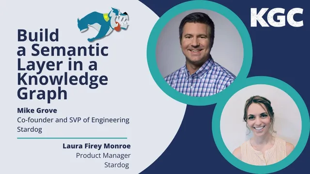 KGC 2023 Masterclass: Build a Semantic Layer in a Knowledge Graph — Stardog thumbnail