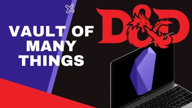 Creating a D&D DM's Brain Attic with Obsidian thumbnail
