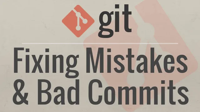 Git Tutorial: Fixing Common Mistakes and Undoing Bad Commits thumbnail