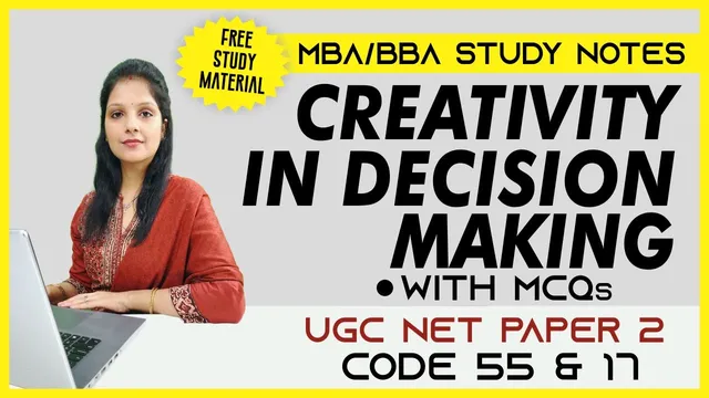 Creativity In Decision Making I UGC NET Paper 2 Code 55 and 17 I MCQs I BBA/MBA/Commerce Notes thumbnail