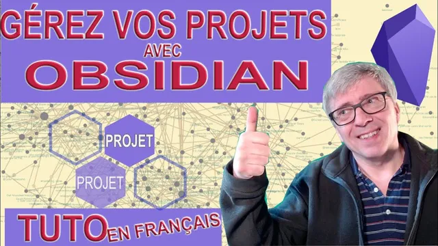 gérer des projets avec Obsidian, tutoriel en français thumbnail