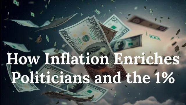 The Uncensored Truth about Inflation - How Inflation Enriches Politicians and the 1% thumbnail