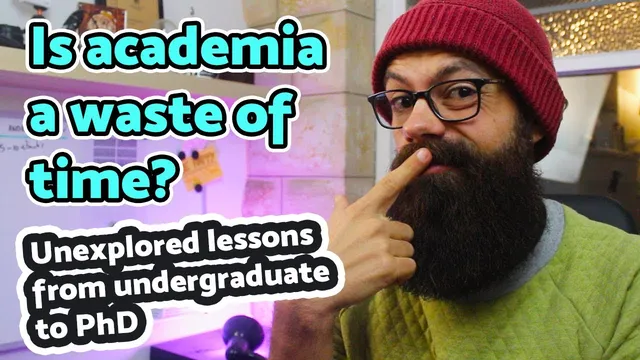 Is academia a waste of time? Make sure it isn't with this... thumbnail