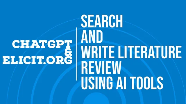 AI Tools for #Literature - How to use #ChatGPT and #Elicit for Literature Search and Writing thumbnail