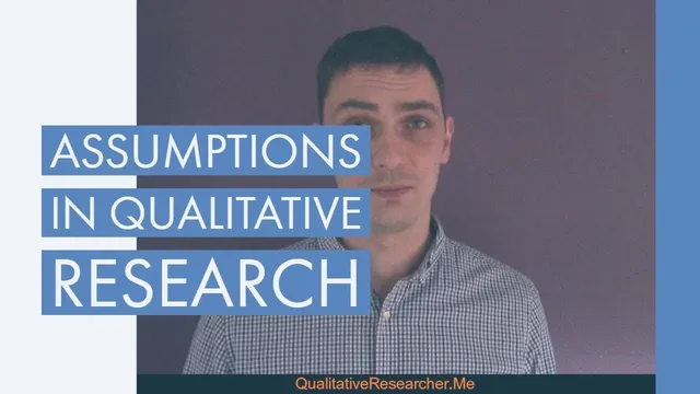 Assumptions in Qualitative Research thumbnail