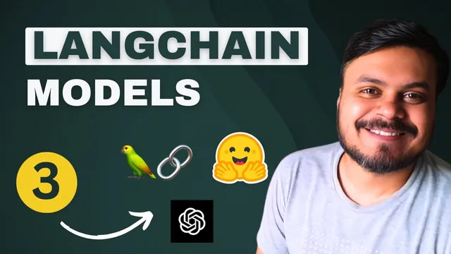 LangChain Models | Indepth Tutorial with Code Demo | Video 3 | CampusX thumbnail