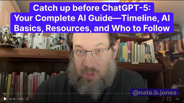 Catch Up Before ChatGPT-5: Your Complete AI Guide—Timeline, AI Basics, Resources, and Who To Follow thumbnail
