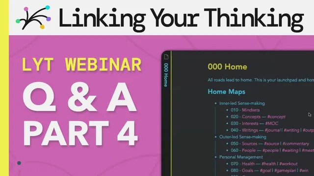 The LYT Framework - Q&A Part 4: Roam, How MOCs are Fluid Frameworks thumbnail
