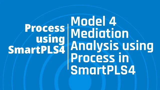 A GUI Alternative to Hayes #Process Macro in #SmartPLS4 thumbnail