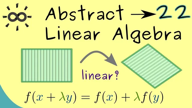 Abstract Linear Algebra 22 | Linear Maps thumbnail