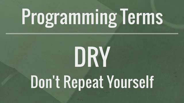 Programming Terms: DRY (Don't Repeat Yourself) thumbnail