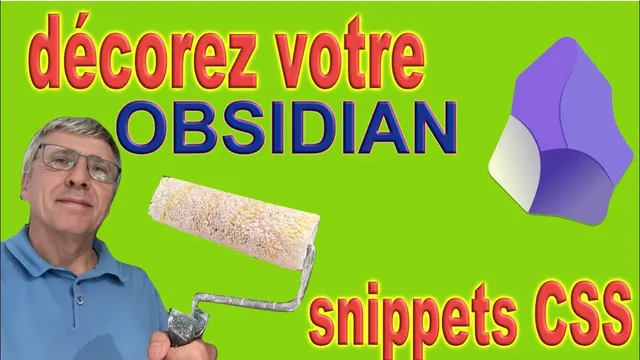créez vos styles avec les CSS snippet - tuto obsidian thumbnail