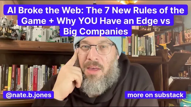 AI Broke the Web: The 7 New Rules of the Game + Why YOU Have an Edge vs Big Companies thumbnail