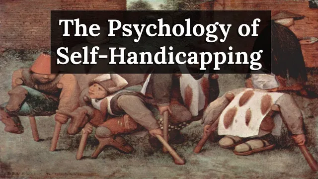 Why We Sabotage Ourselves - The Psychology of Self-Handicapping thumbnail