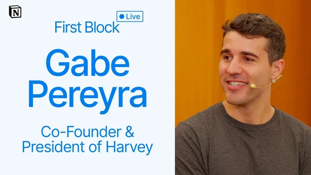 First Block: Interview with Gabe Pereyra, Co-Founder and President of Harvey thumbnail