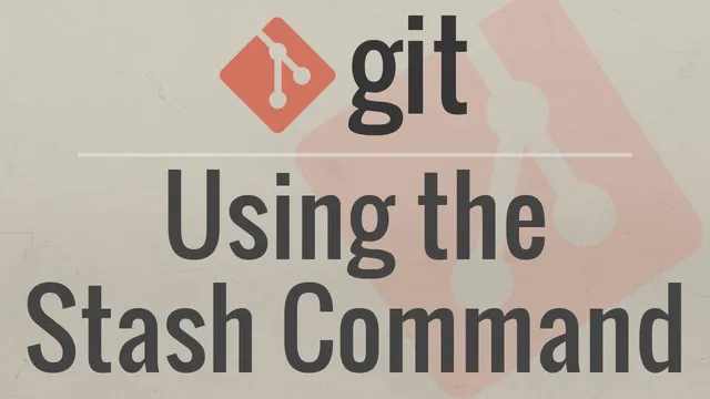 Git Tutorial: Using the Stash Command thumbnail