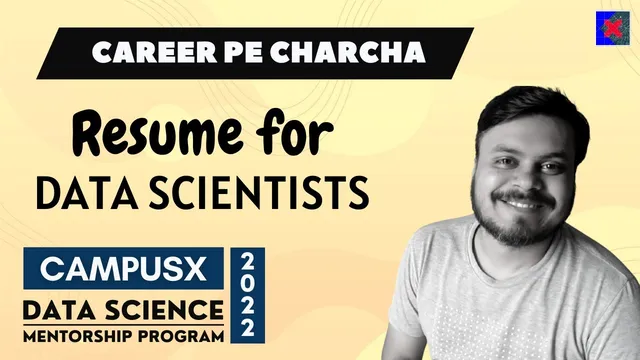 Resume Building for Data Scientist | Career Pe Charcha | DSMP 2022-23 thumbnail