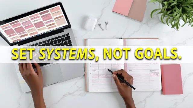 I’m systemizing my goals. Here’s my master plan to set systems not goals thumbnail