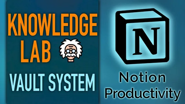 Knowledge Vault – Notion Knowledge Management System (Life OS) thumbnail
