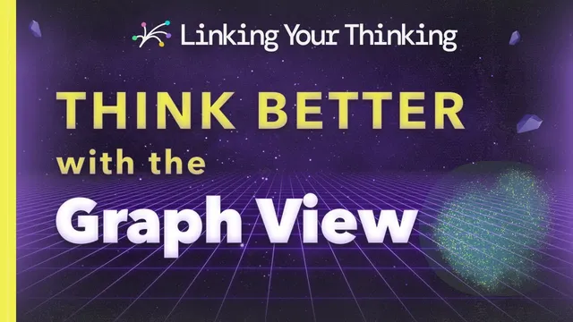 Think Better with the Graph View + Live note-making session (in the Obsidian app) - Full Version thumbnail