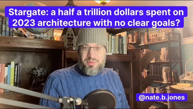 Stargate: a half a trillion dollars spent on 2023 architecture with no clear goals? thumbnail