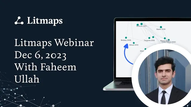 Litmaps Webinar with Faheem Ullah on Dec 6, 2023 thumbnail
