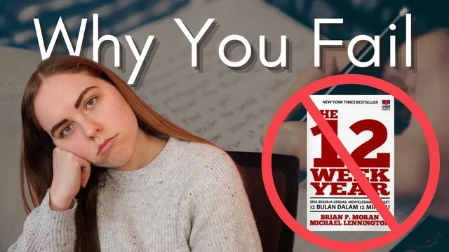 The 12 Week Year Doesn't Work | 5 Reasons Why thumbnail