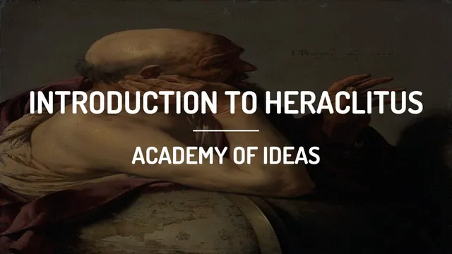 Introduction to Heraclitus thumbnail