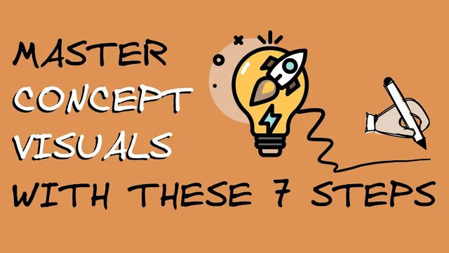 Mastering Concept Visualizations: A Simple Workflow for Creating Effective Visuals thumbnail