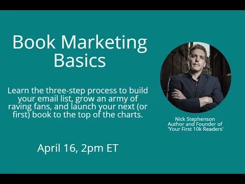 Book Marketing Basics with Nick Stephenson, Founder of 'Your First 10k Readers' thumbnail
